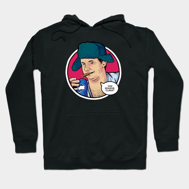 Cousin Eddie (You Serious, Clark?) Hoodie by Baddest Shirt Co.